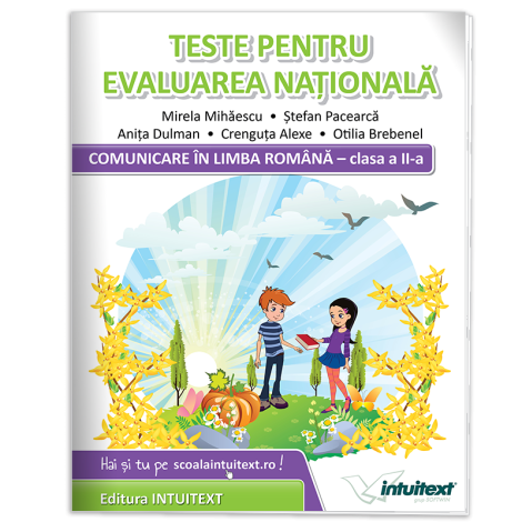Teste de limba română pentru Evaluarea Națională de clasa a 2-a | Editura Intuitext