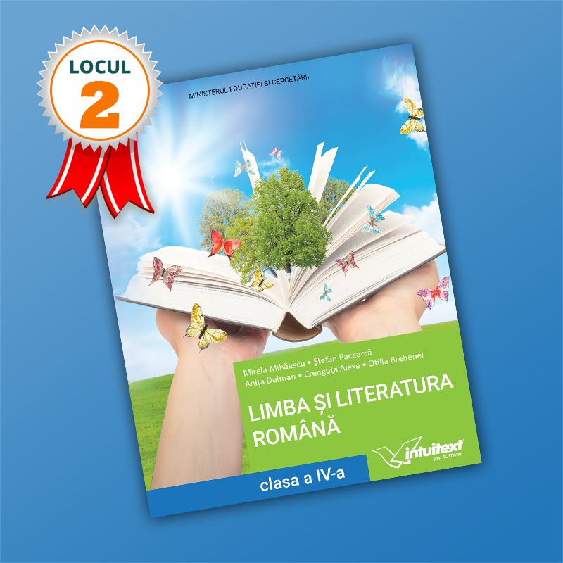 Manual de Limba si Literatura Romana clasa 4 | Editura Intuitext