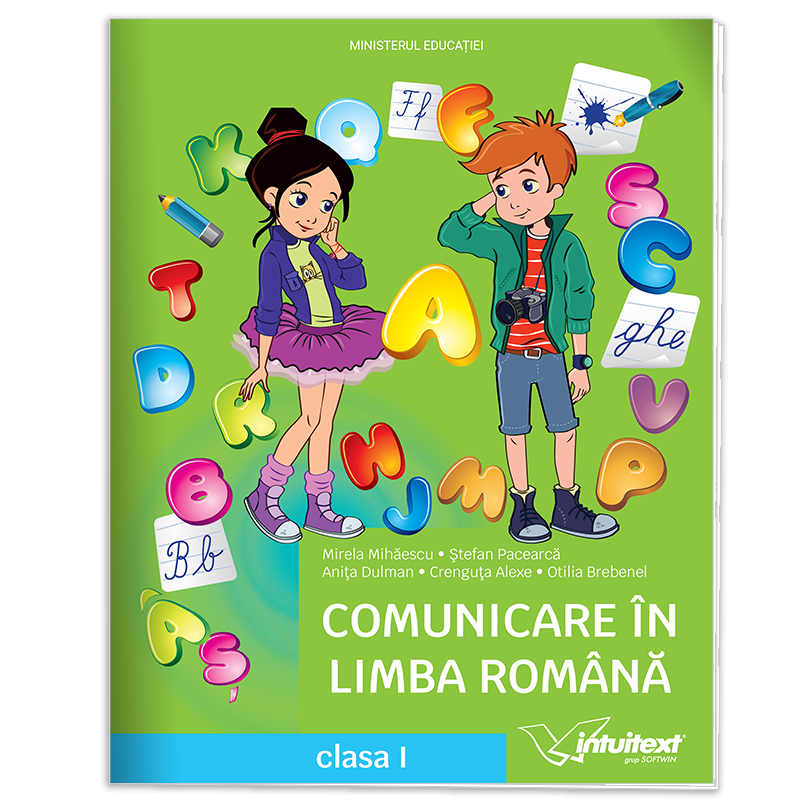 Comunicare in limba romana - clasa 1 | Editura Intuitext