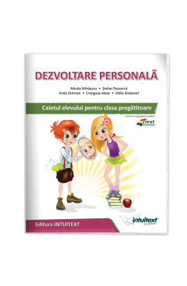 Caiet auxiliar dezvoltare personală clasa pregătitoare | Editura Intuitext
