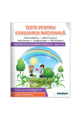 Teste de matematică pentru Evaluarea Națională de clasa a 2-a | Editura Intuitext