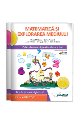 Matematică şi explorarea mediului - Caietul elevului pentru clasa a II-a - potrivit manualului Intuitext