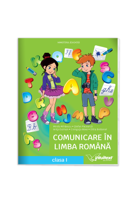 Comunicare în limba română - Manual pentru clasa I 2023