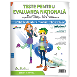Teste de matematică și limba română pentru Evaluarea Națională clasa a 4-a | Editura Intuitext