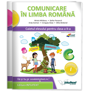 Comunicare în limba română - Caietul elevului pentru clasa a II-a - potrivit manualului Intuitext